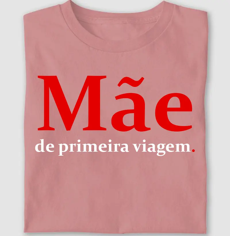 Mãe de primeira viagem