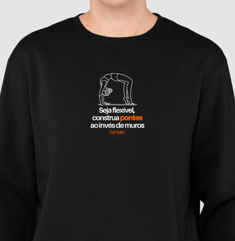 Seja flexível, construa pontes ao invés de muros