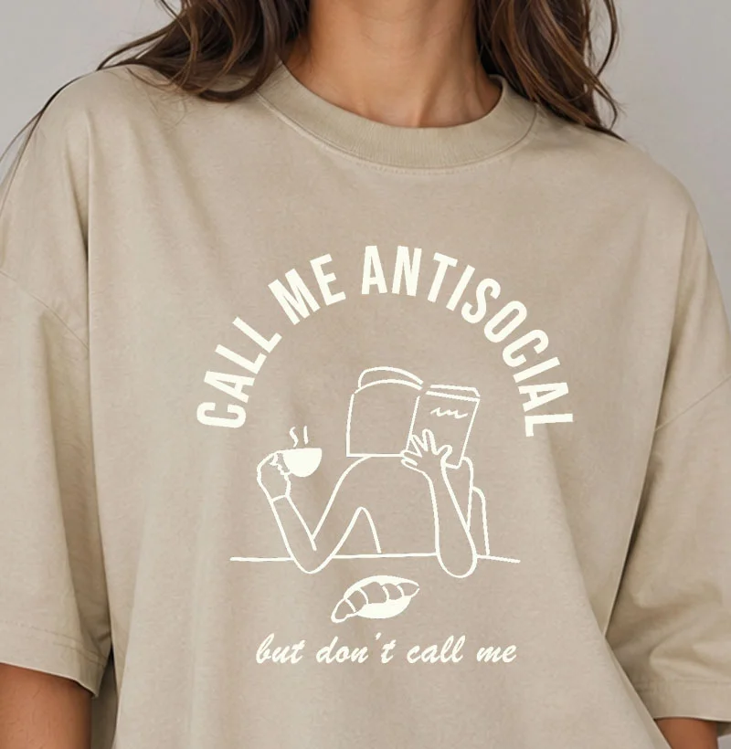 Call Me Antisocial, But Don’t Call Me 
