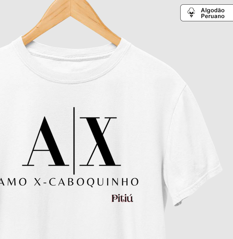 CAMISETA AMO X-CABOQUINHO - PITIÚ