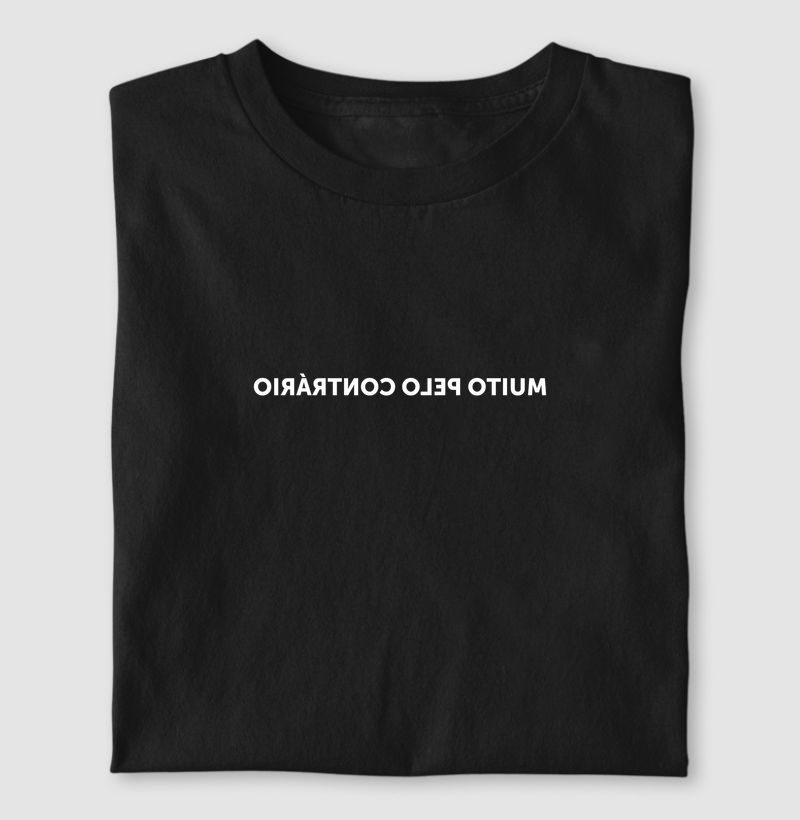 Muito pelo contrário