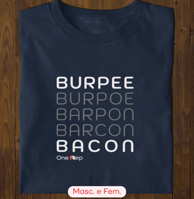 Burpee and Bacon