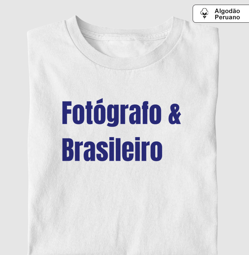 Fotógrafo e brasileiro
