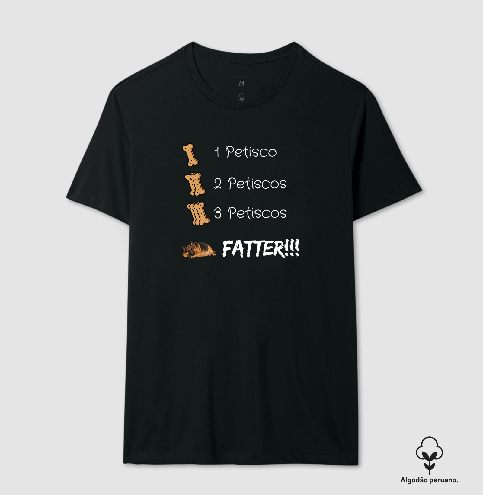 Fatter! - Camiseta Algodão Peruano