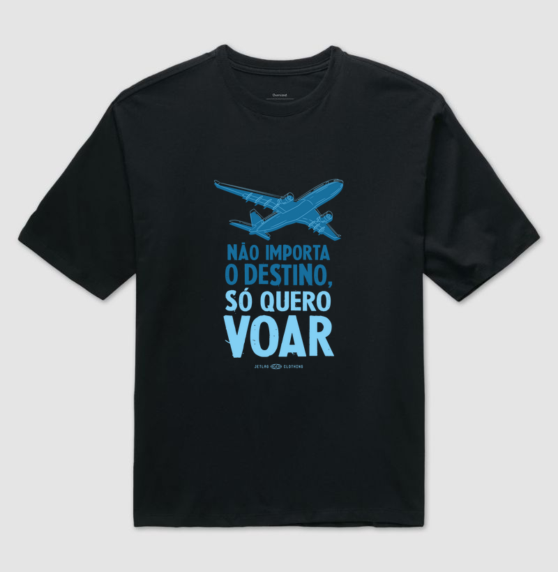 Não importa o destino, só quero voar