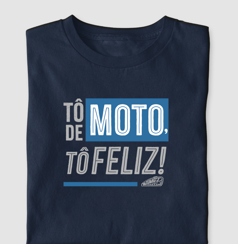 Tô Feliz, Tô de Moto
