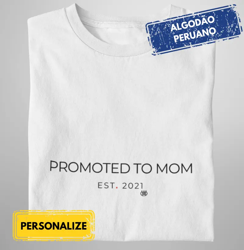 Promoted to Mom Est. 2021 Premium