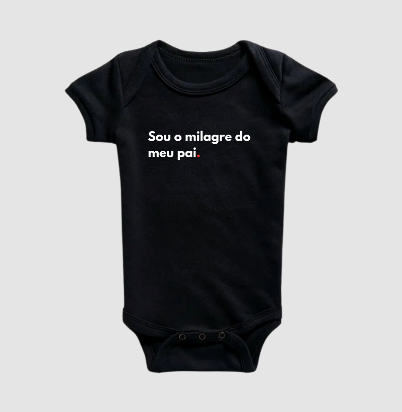 Sou o milagre do meu pai!