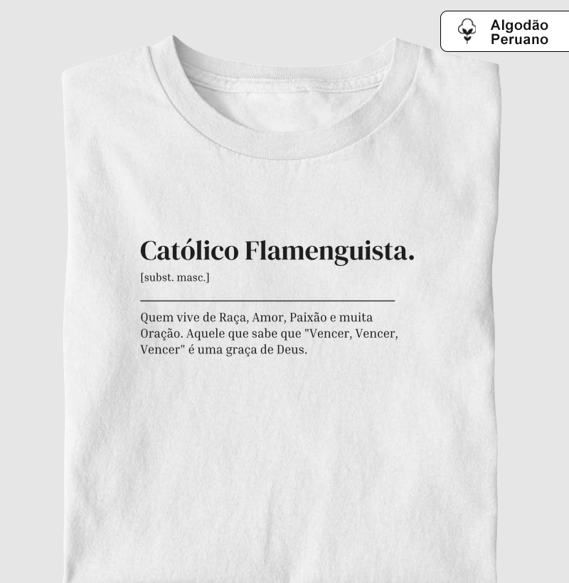Católico Flamenguista - Dicionário - Algodão Peruano