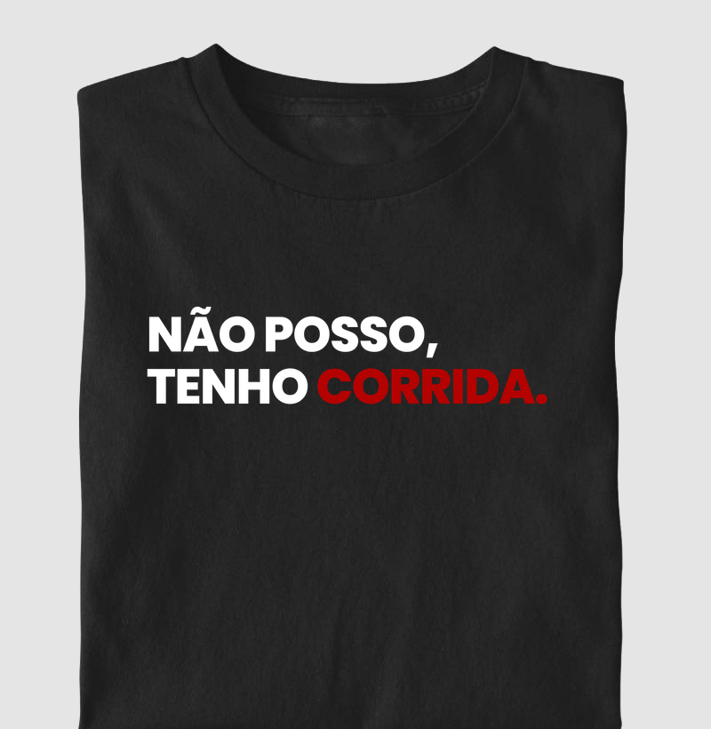 Não posso, tenho corrida