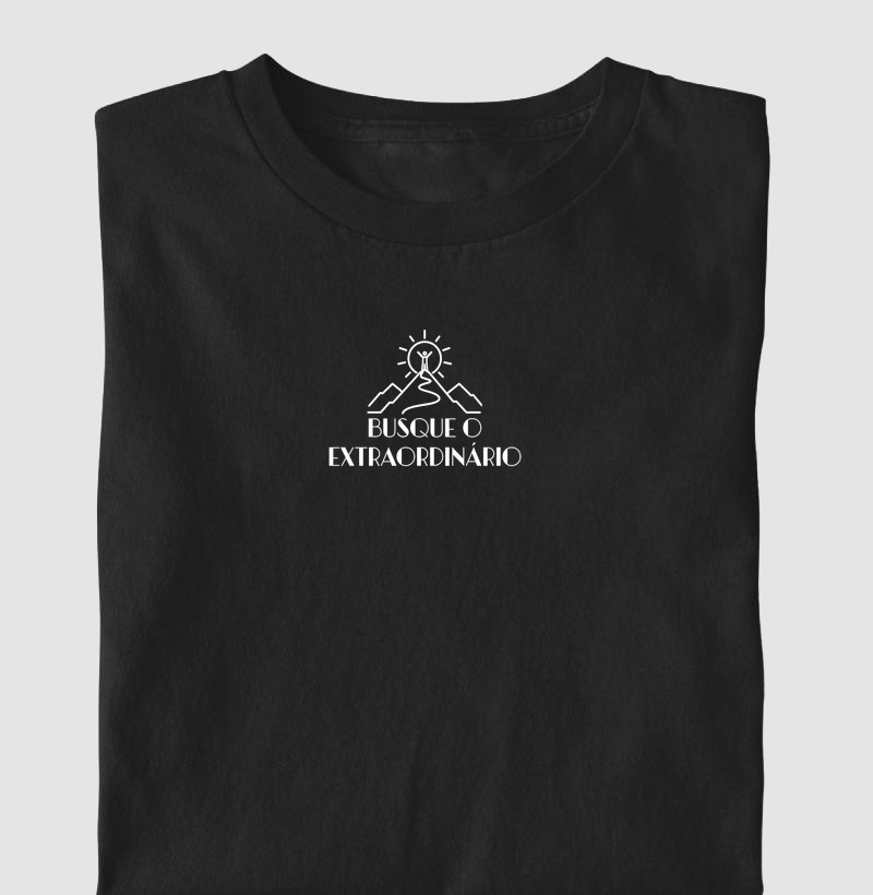 Camiseta Masculina Busque o Extraordinário