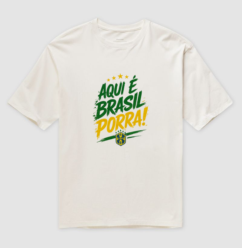 🇧🇷 AQUI É BRASIL PORRA! – A CAMISA DA PAIXÃO SEM FILTRO