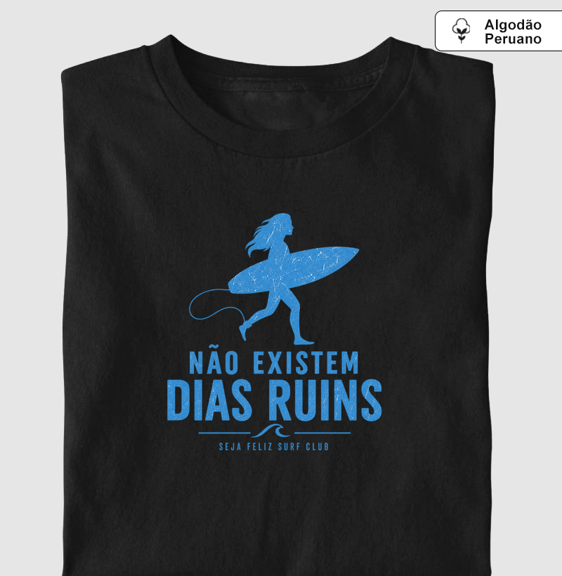 Não Existem Dias Ruins 