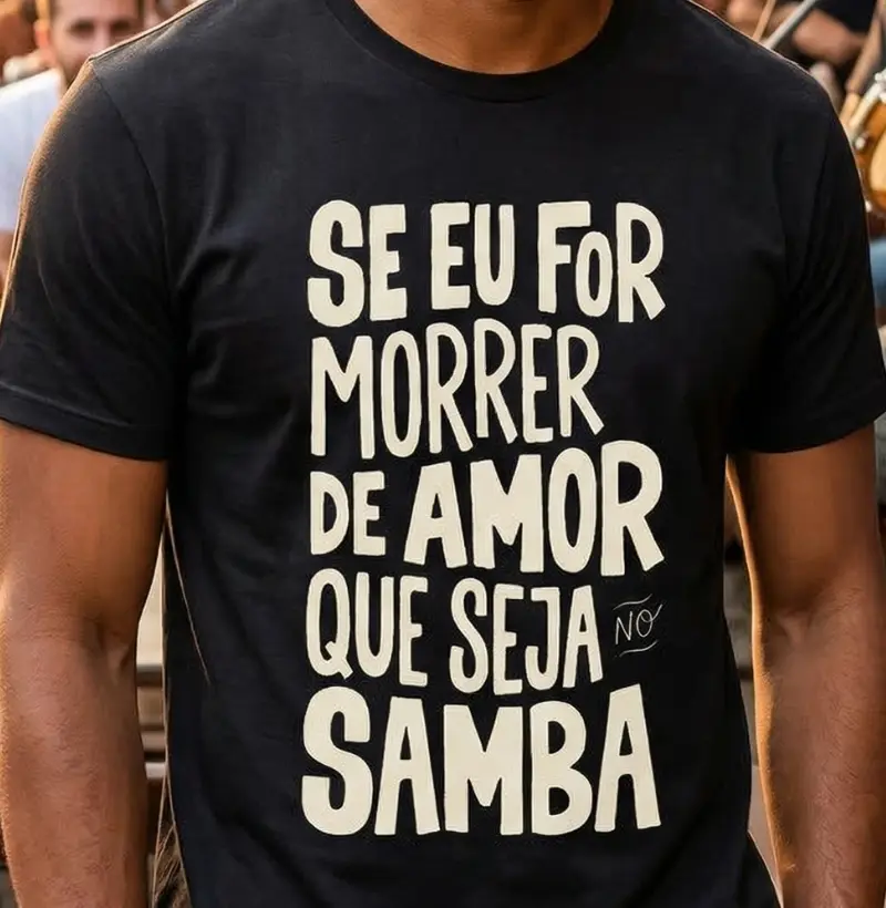 Se eu for morrer de amor que seja no samba