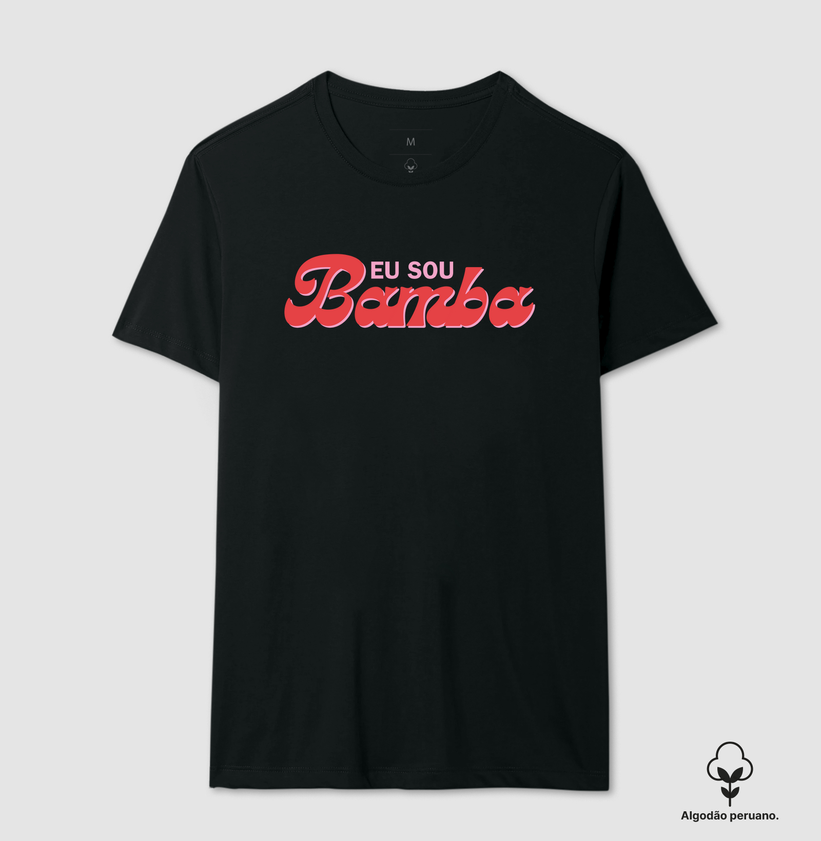 Camiseta Eu Sou Bamba