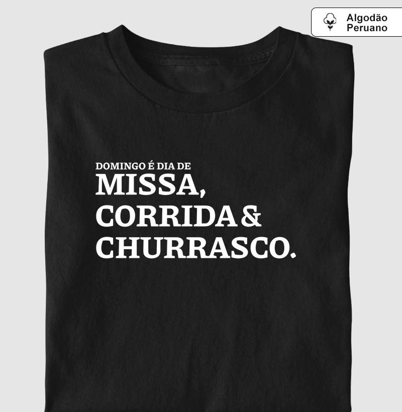 Missa, Corrida e Churrasco - Algodão Peruano