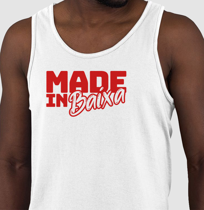 Made in Baixa - Garantido