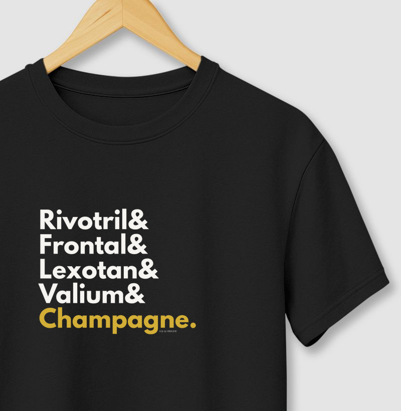 Rivotril & Champagne