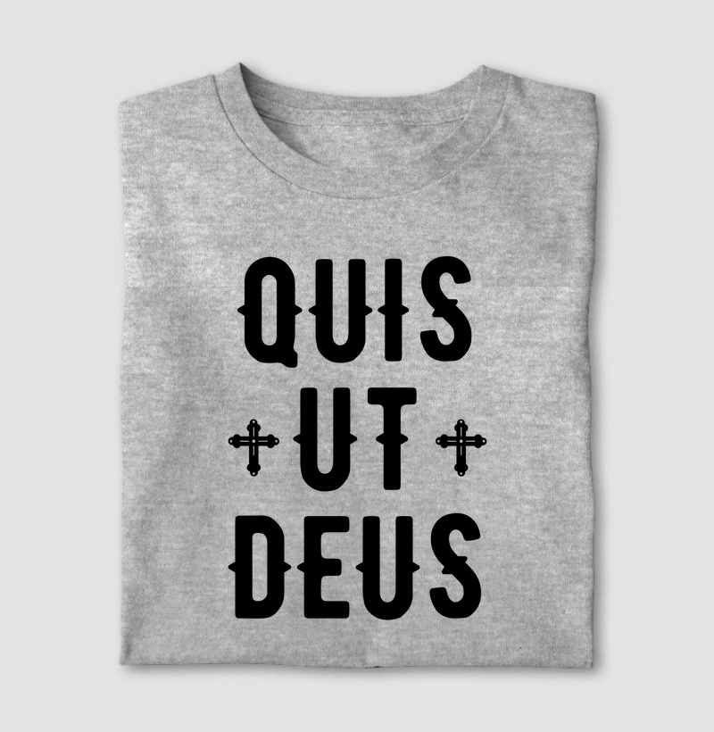 QUIS UT DEUS!