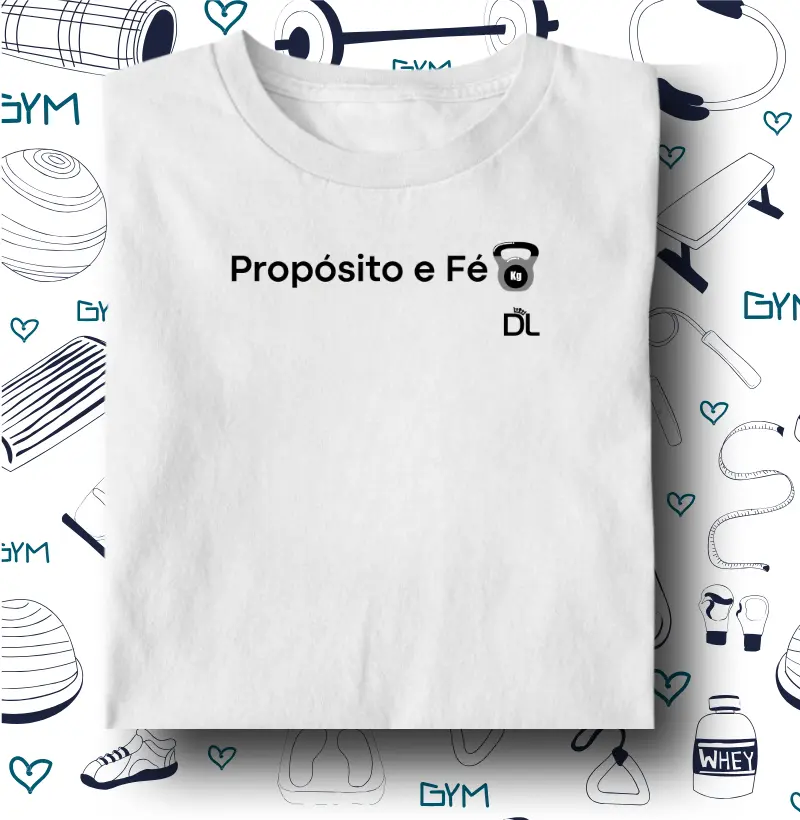 Propósito e Fé - Camiseta Algodão Peruano