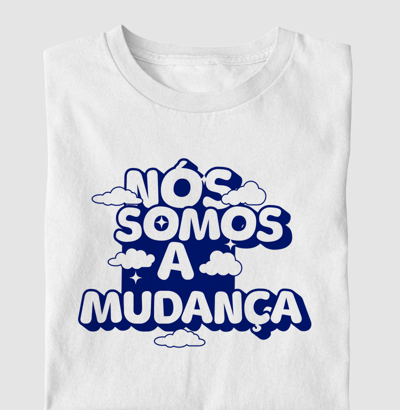 Nós Somos a Mudança