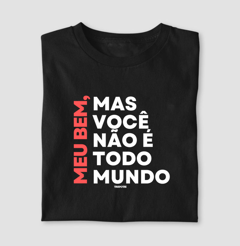 Mas Você Não É Todo Mundo