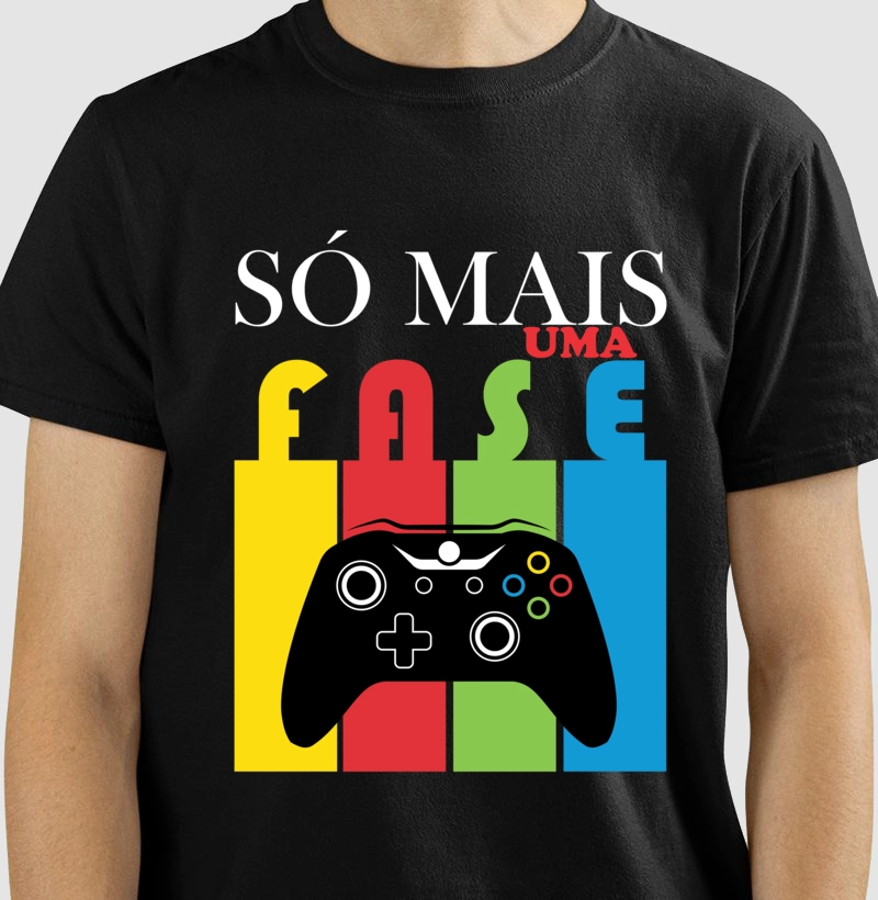 Camiseta Gamer Só Mais Uma Fase