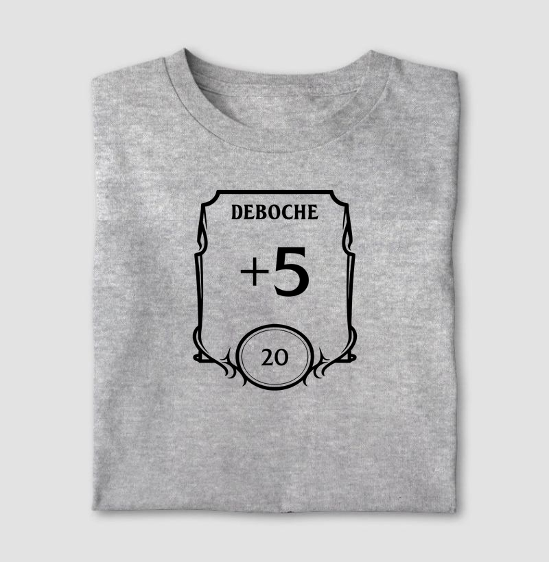DEBOCHE +5 - Camiseta