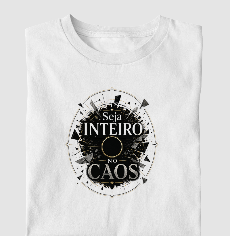 Seja Inteiro No Caos