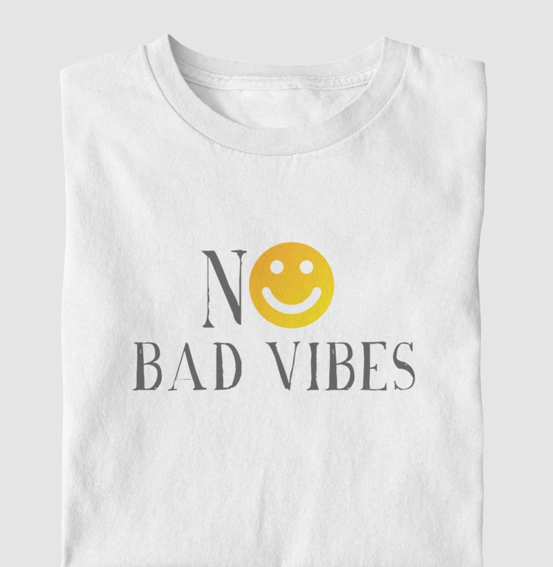 Camiseta NO Bad Vibes