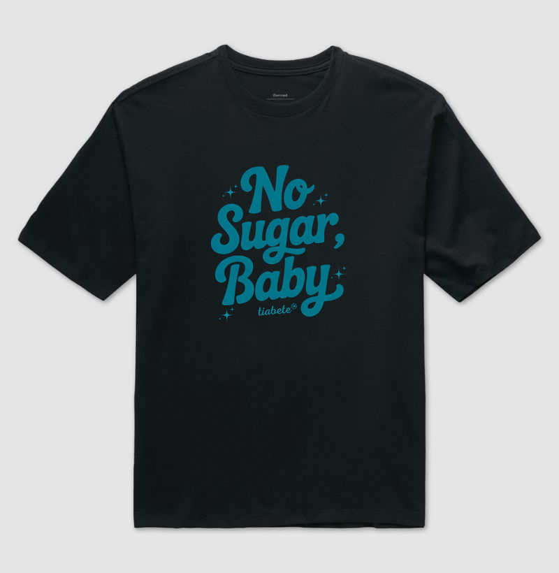 Camiseta Oversized "No Sugar, Baby" - Tia Bete Veste