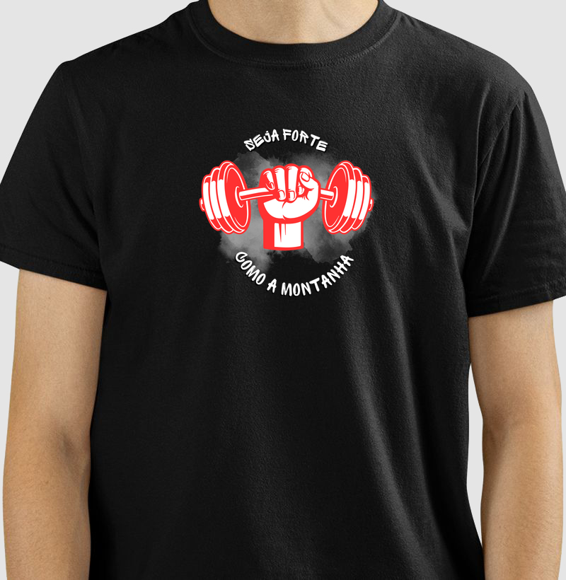 Camiseta Seja Forte como a Montanha