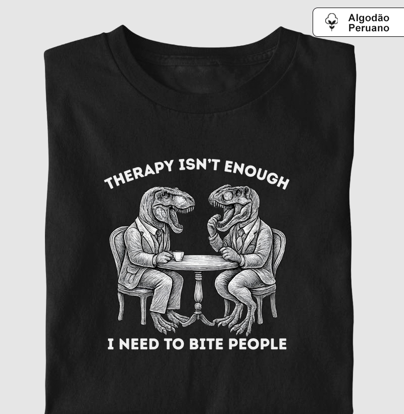 Therapy isn’t enough. I need to bite people