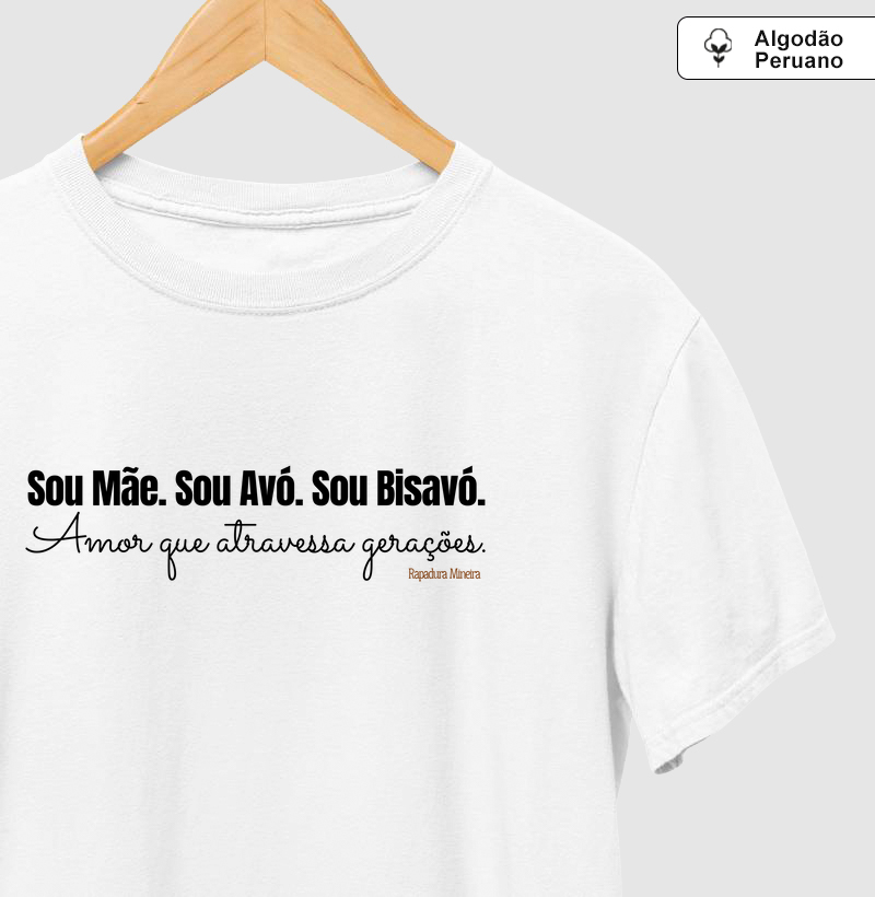 Sou Mãe. Sou Avó. Sou Bisavó. Amor que atravessa gerações.