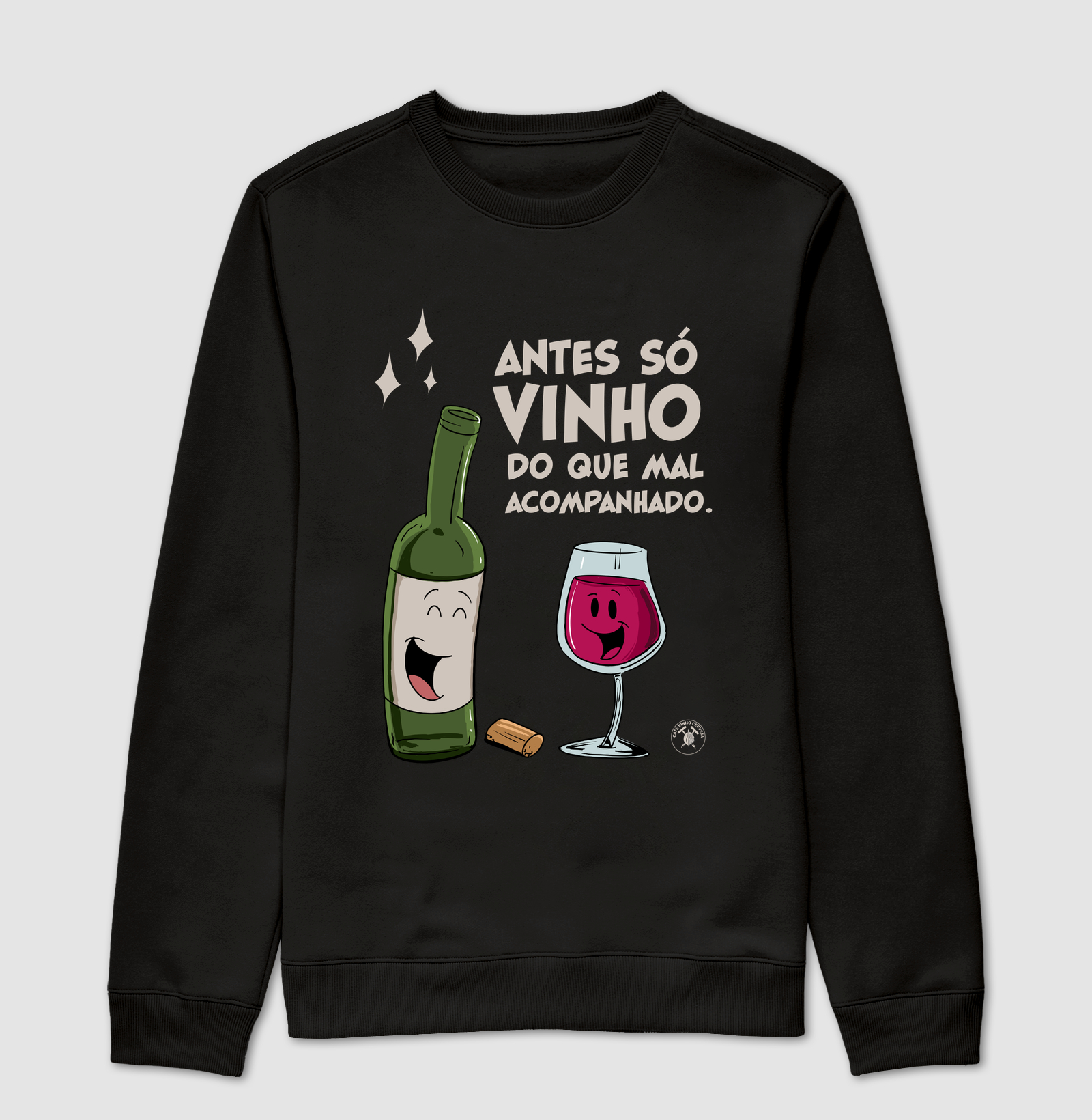 Antes só vinho do que mal acompanhado