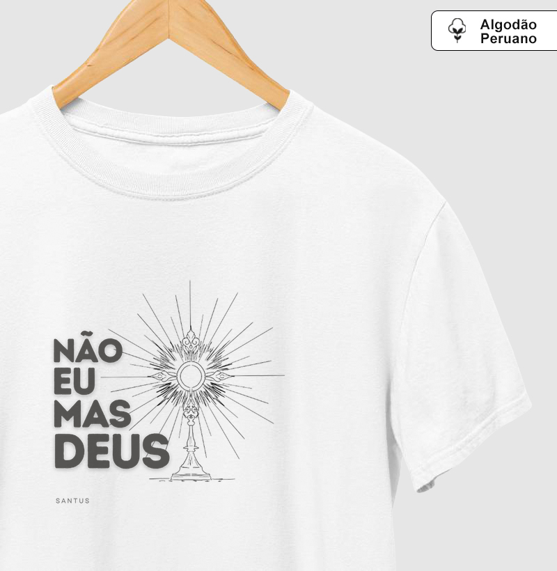Não eu, mas Deus