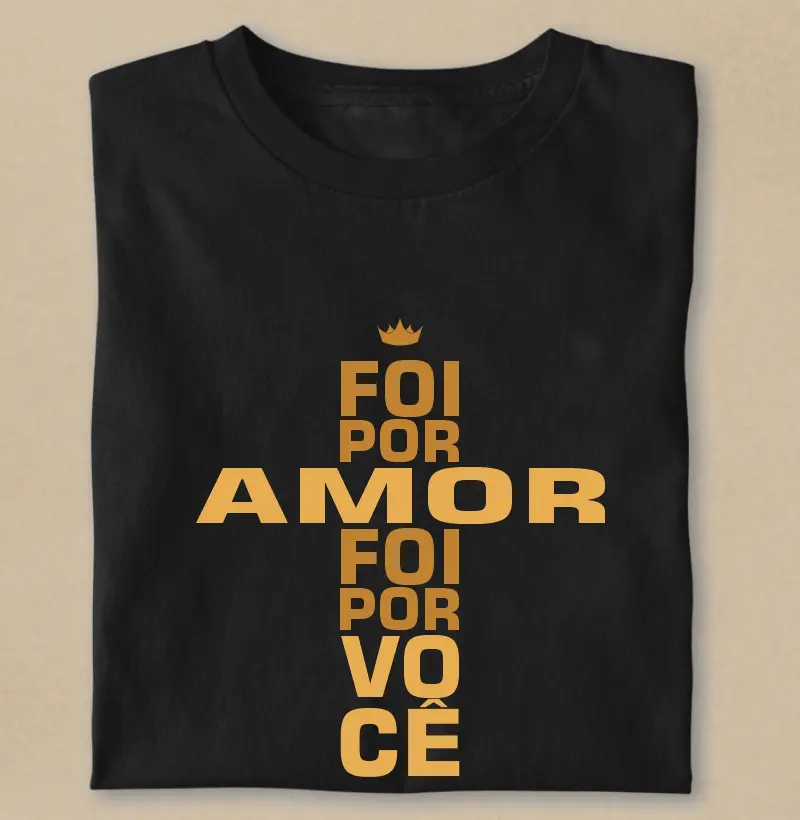 Foi por amor, foi por você