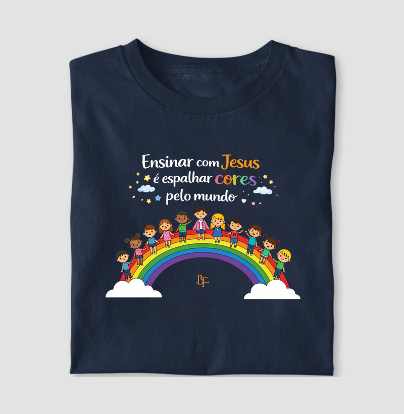 Ensinar com Jesus é Espalhar Cores pelo Mundo