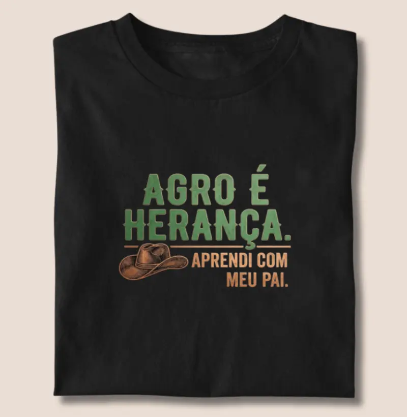 Agro é herança eu aprendi com meu pai