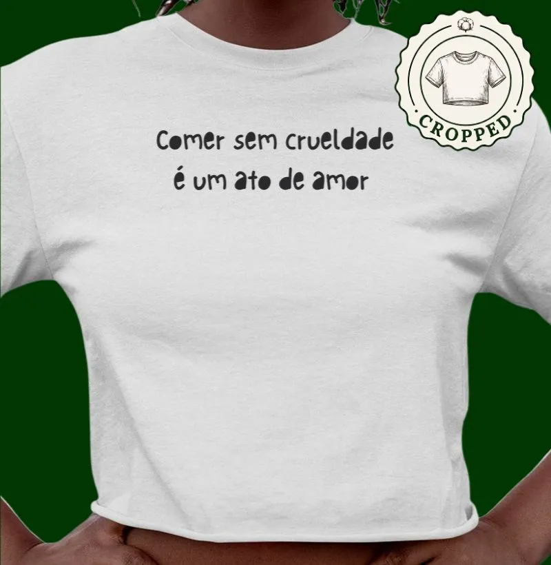 Comer sem crueldade é um ato de amor