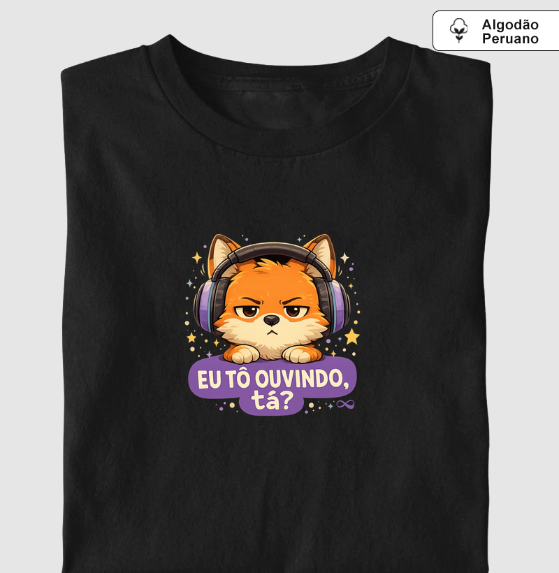 Eu tô ouvindo, tá?