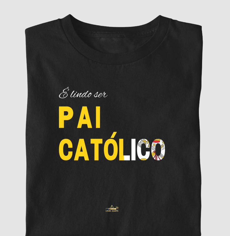 É lindo ser Pai Católico - Vaticano