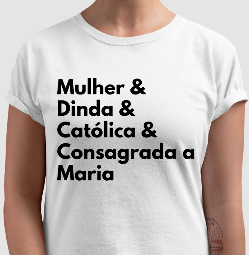 Católica e dinda!