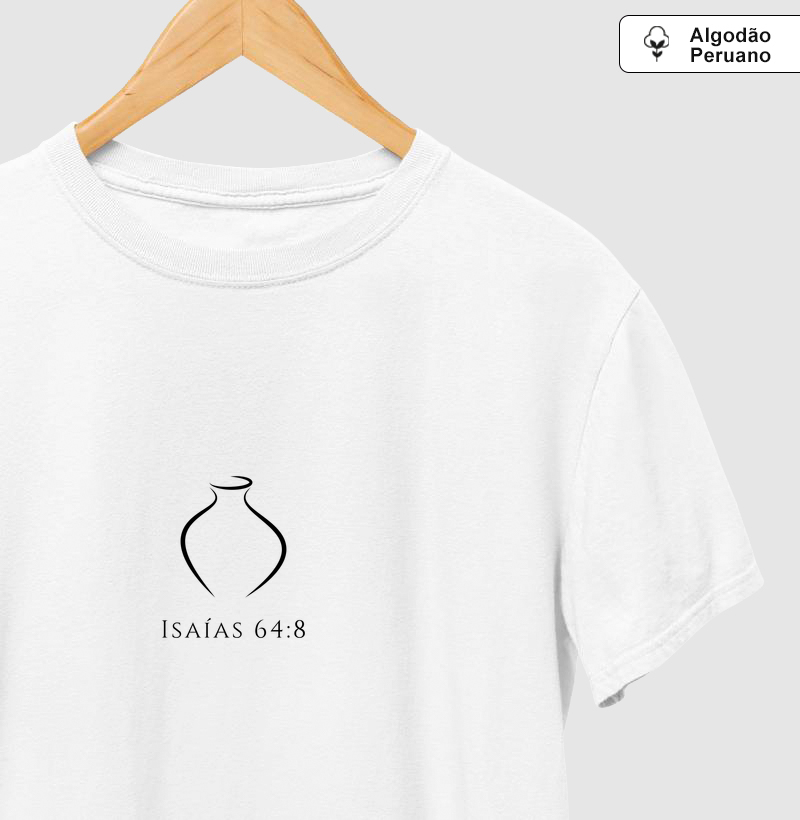Camiseta Versículo em Traço - Isaías 64:8