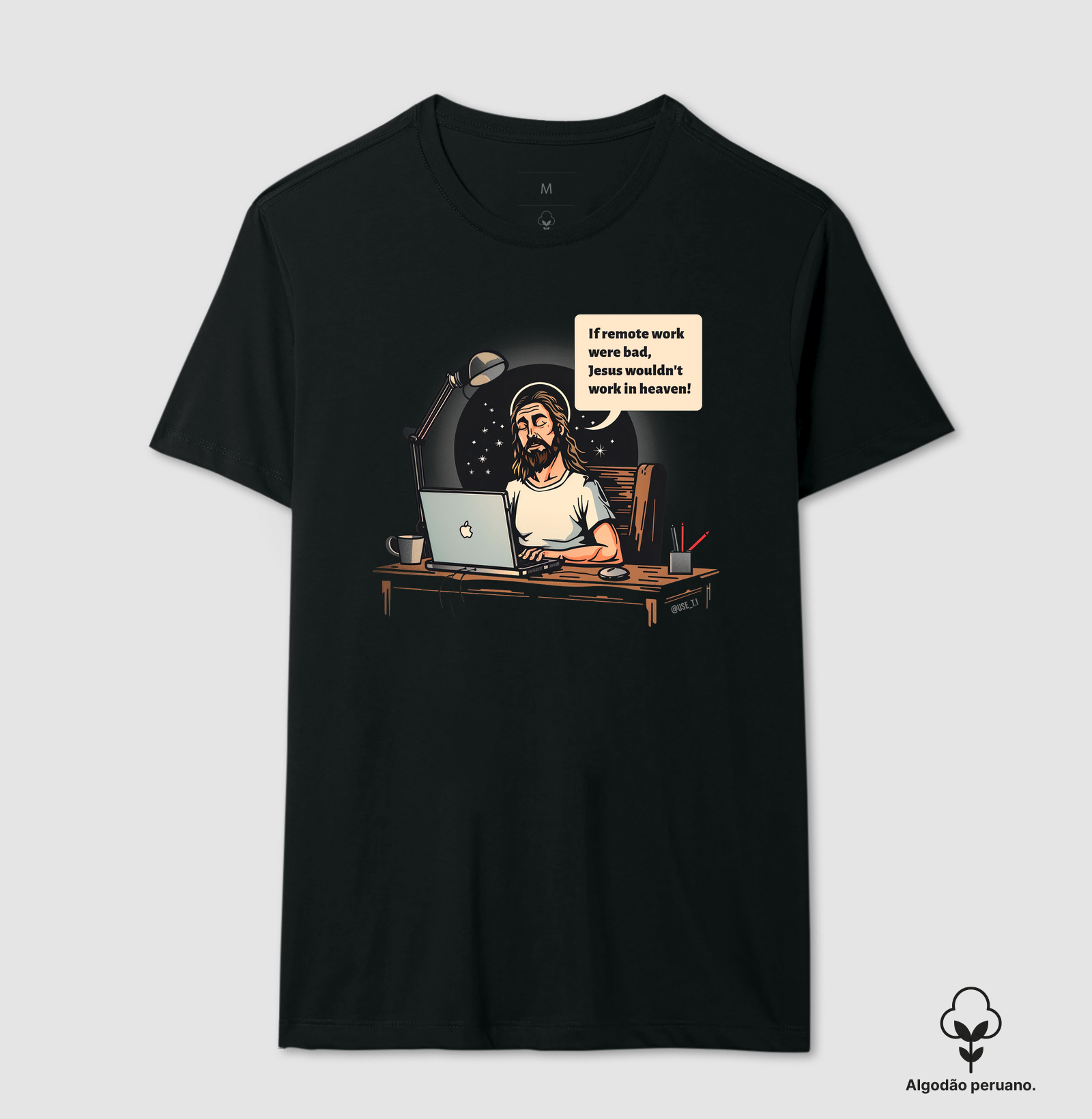 Camiseta Algodão Peruano If remote work were bad T.I