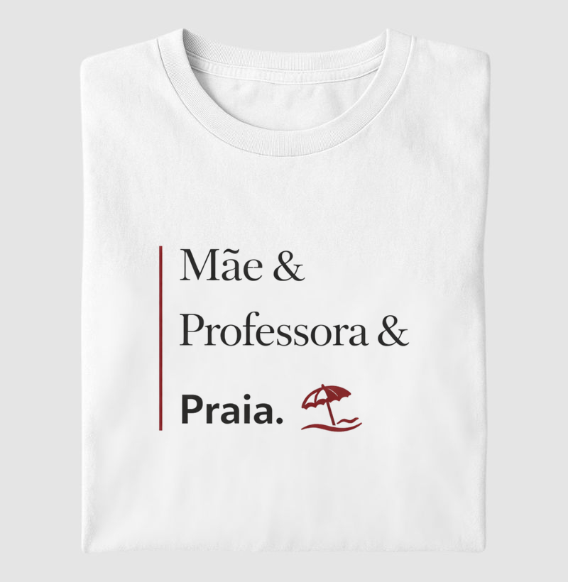  Mãe & Professora & Praia