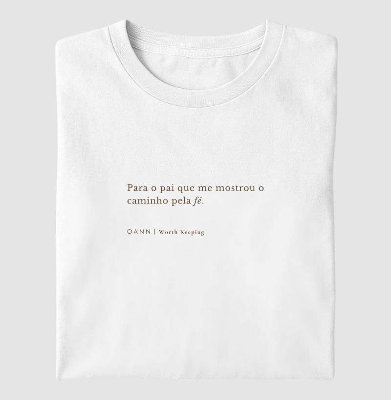 Camiseta Para Kit Dia dos Pais — Fé