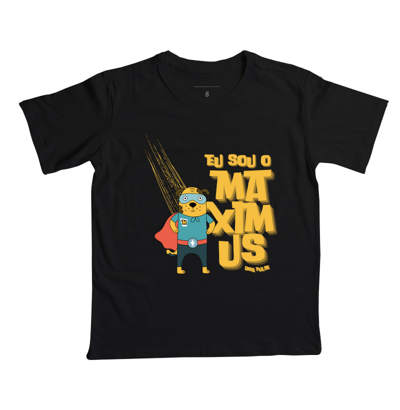Camiseta Infantil Dog Pulse - Eu sou o Maximus