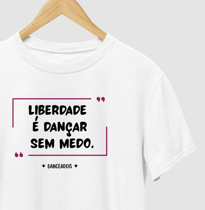 Liberdade é dançar sem medo