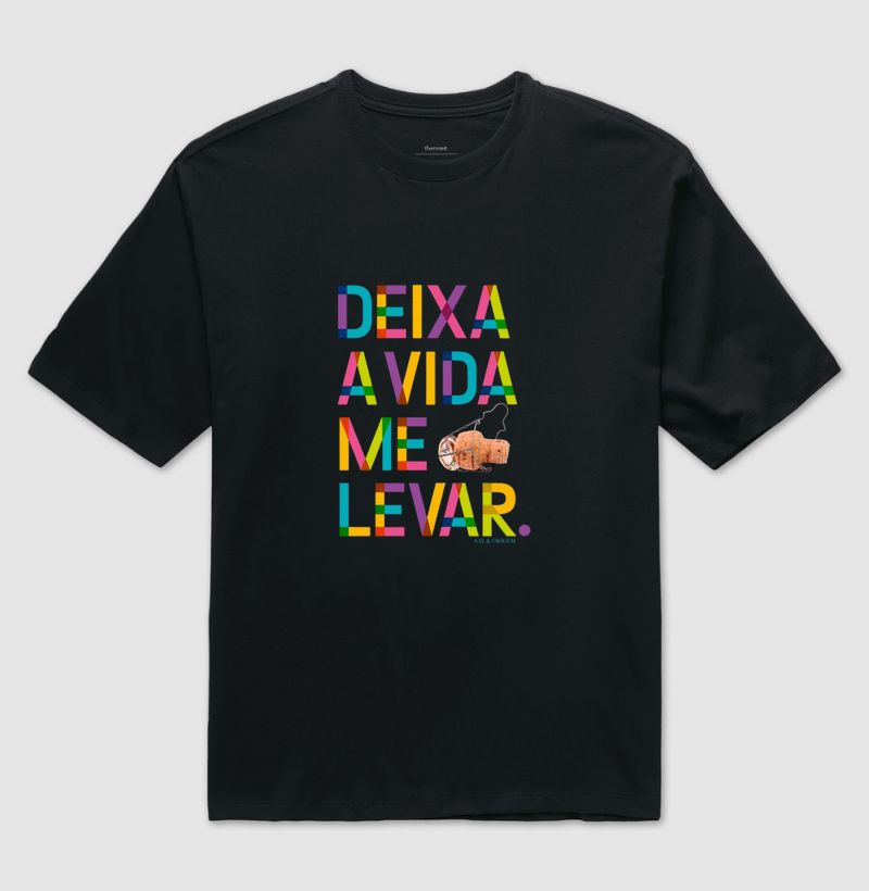 Deixa a vida me levar